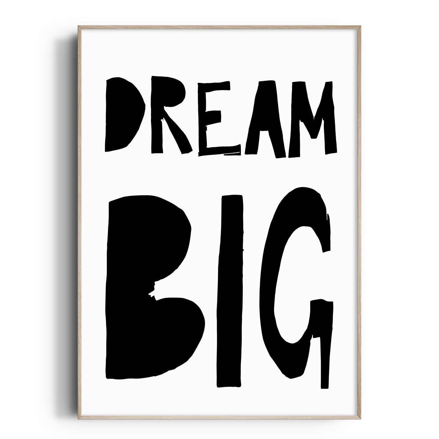 Dream Big Print